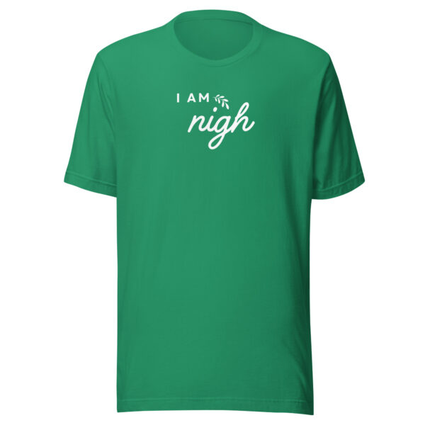 I Am Nigh Holiday t-shirt