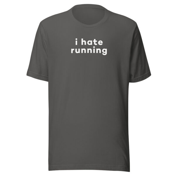 I Hate Running t-shirt - Image 6