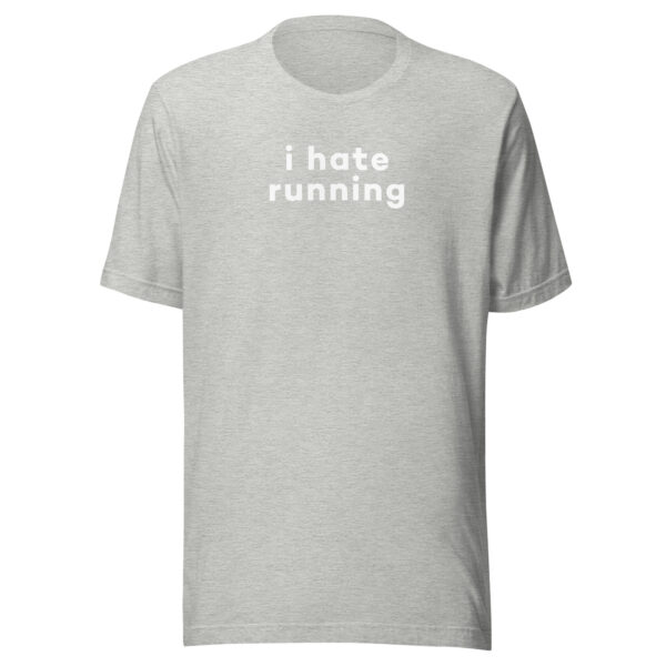 I Hate Running t-shirt - Image 7