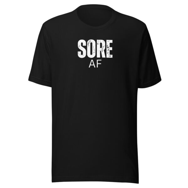 SORE AF T-shirt - Image 4