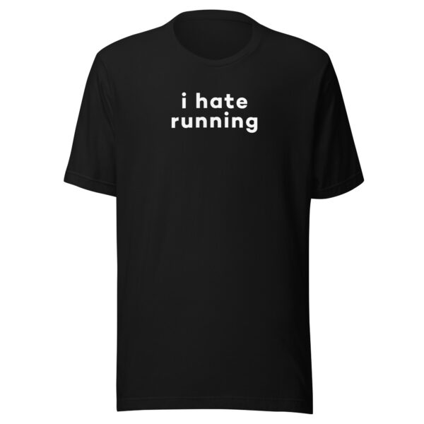 I Hate Running t-shirt - Image 4