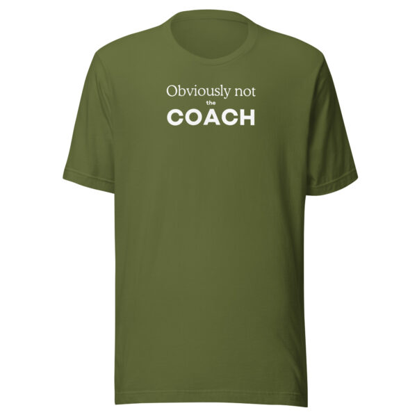 Obviously Not The Coach t-shirt - Image 7