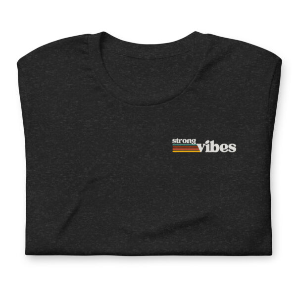 Strong Vibes T-shirt - Image 2