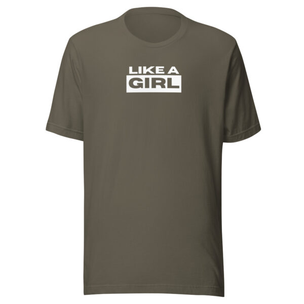 Like A Girl T-shirt - Image 6