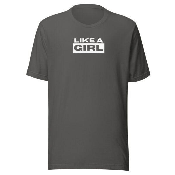 Like A Girl T-shirt - Image 5