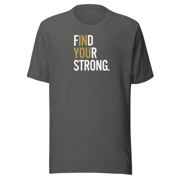 Find Your Strong T-shirt - Image 5