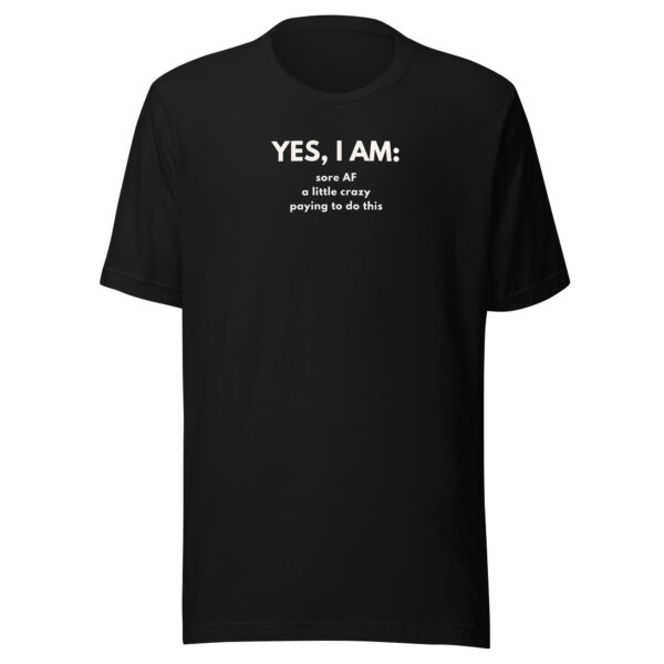 Yes I Am T-shirt - Image 4