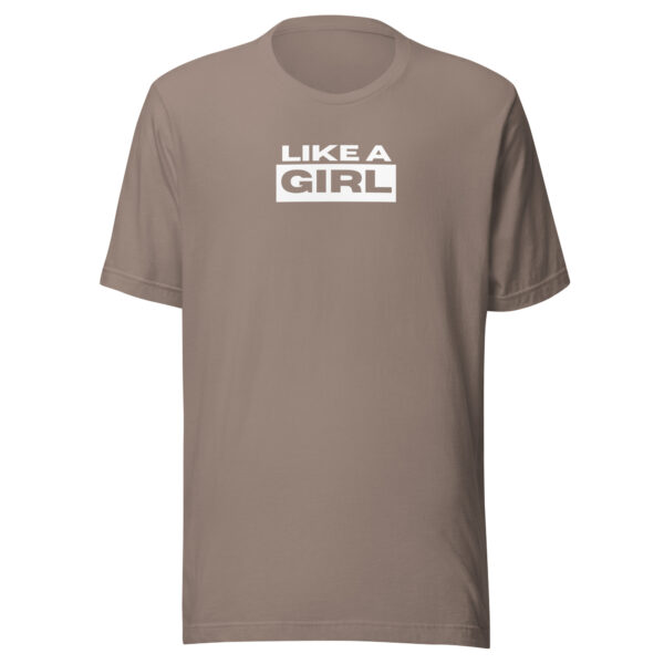 Like A Girl T-shirt - Image 7