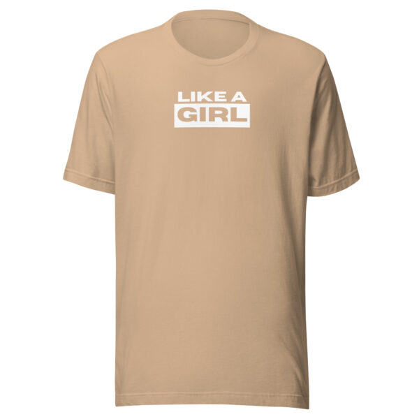 Like A Girl T-shirt - Image 9