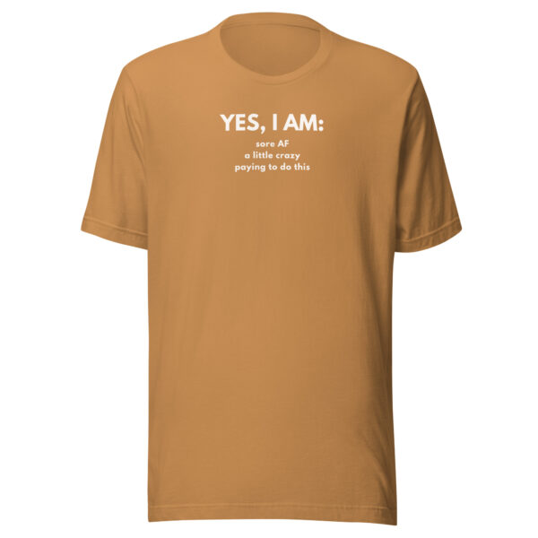 Yes I Am T-shirt - Image 11