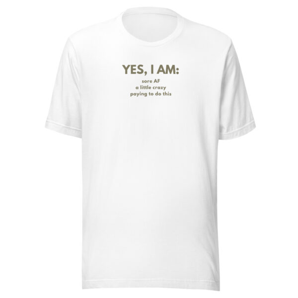 Yes I Am T-shirt - Image 14